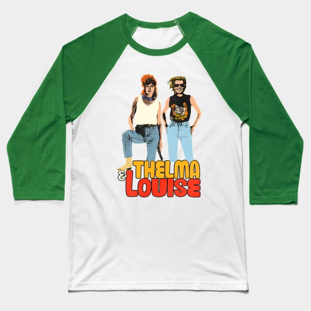 Thelma and Louise Baseball T-Shirt by darklordpug